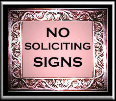 No Solliciting Signs